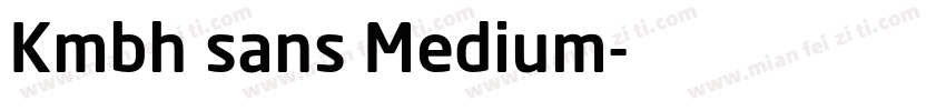Kmbh sans Medium字体转换